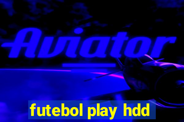 futebol play hdd